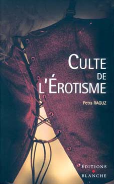 Culte de l'�rotisme R�cit d'une soumise